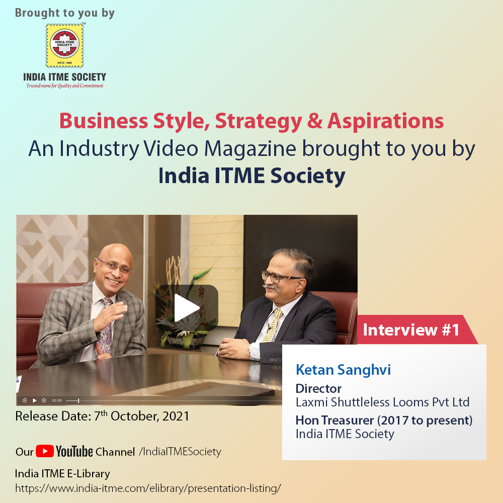 Interview # 1 – Business Style, Strategy & Aspirations Of Textile Engineering Industry