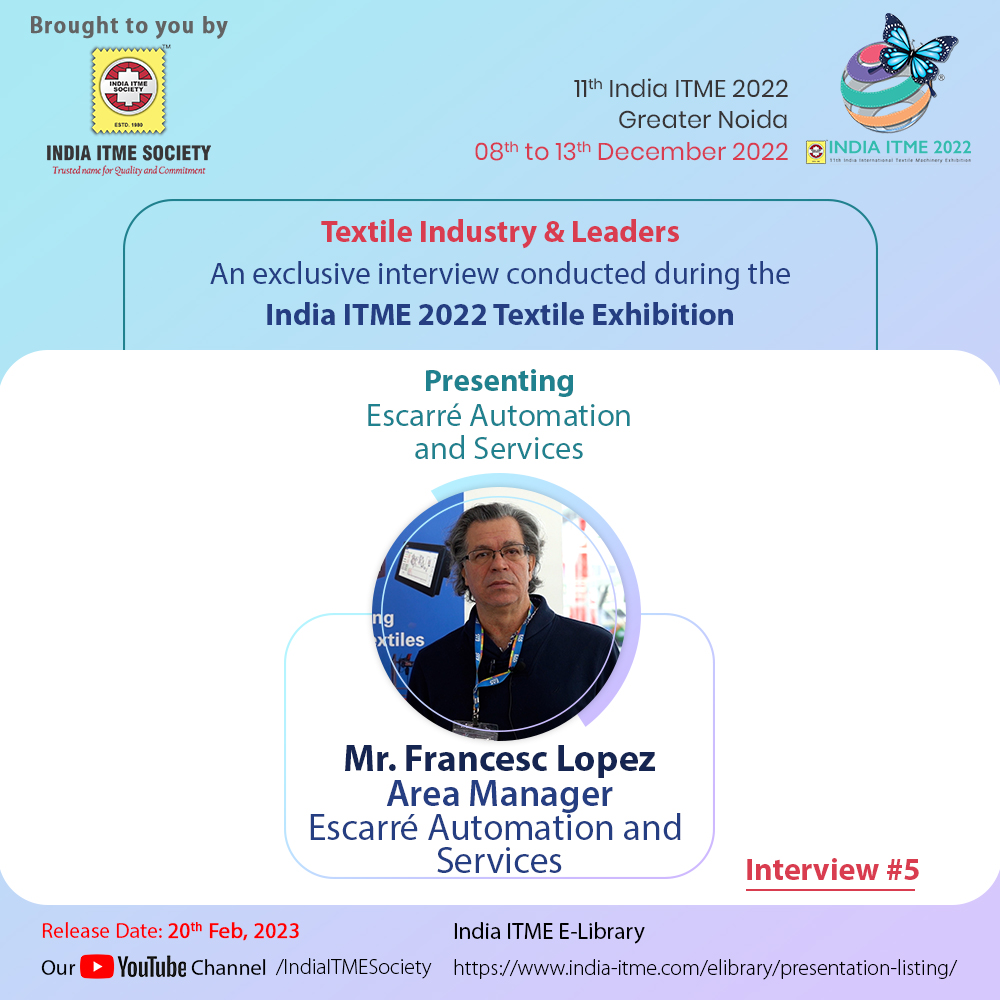 Interview 5 – Mr. Francesc Lopez, Area Manager, Escarre Automation & Services