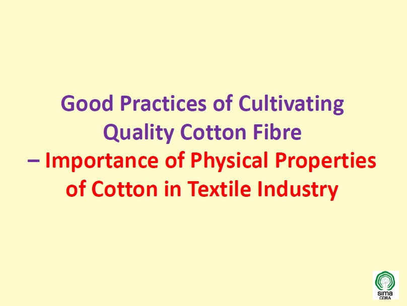 Good Practices Of Cultivating Quality Cotton Fibre