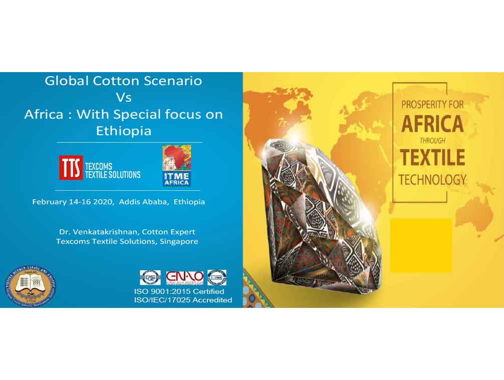 Global Cotton Scenario Vs Africa : With Special focus on Ethiopia