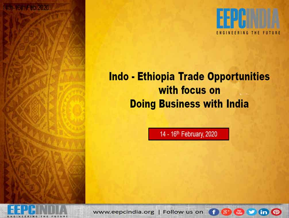 Indo – Ethiopia Trade Opportunities with focus on Doing Business with India